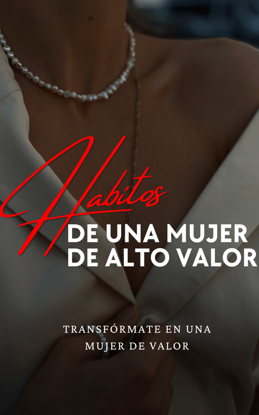 Hábitos de una Mujer de Alto Valor - MagnéticaFemeninaoption2#Freement